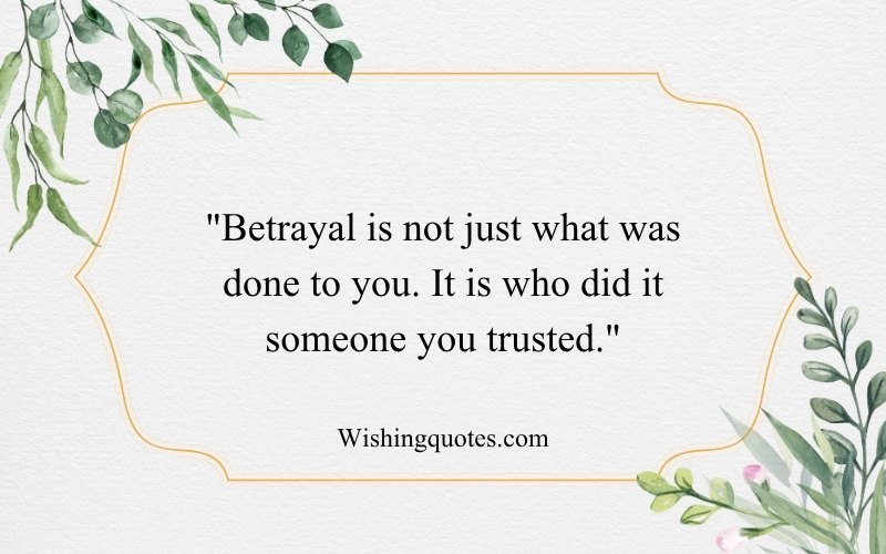 Betrayed Broken Trust Quotes